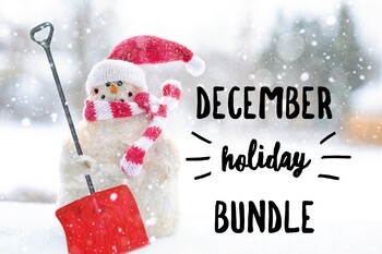 Preview of December Holiday Bundle
