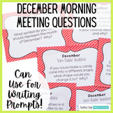 December Morning Meeting Questions / December Writing Prompts