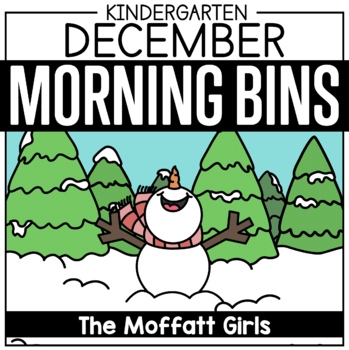 Preview of December Kindergarten Morning Tubs / Bins (Morning Work)