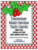 December Math Review Task Cards for 4th & 5th Grades - CCS