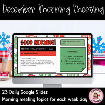 Preview of December Morning Meeting Daily Slides | Google Slides Morning Meeting Template