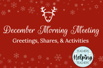 Preview of December Morning Meeting: Greeting, Share & Activities