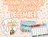 December Morning Meeting and Daily Calendar