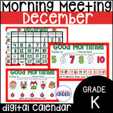 December Morning Meeting and Digital Calendar for Kindergarten