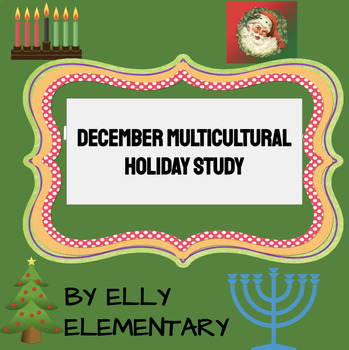 Preview of DECEMBER MULTI-CULTURAL WINTER  HOLIDAY READY-TO-USE UNIT OF STUDY
