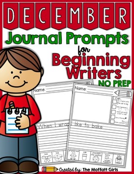 Preview of December NO PREP Journal Prompts for Beginning Writers