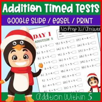 Preview of December NO PREP Pages Literacy & Math Activities for Addition Timed Tests to 5