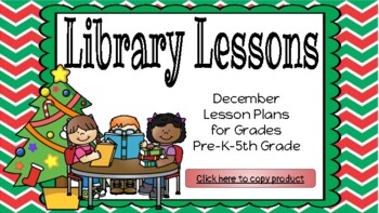 Preview of December PK-5 Library Lesson Plans