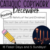 December PRINTING Catholic Copywork: Handwriting for Adven