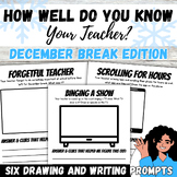 Pre December Break How Well Do You Know Your Teacher Activity