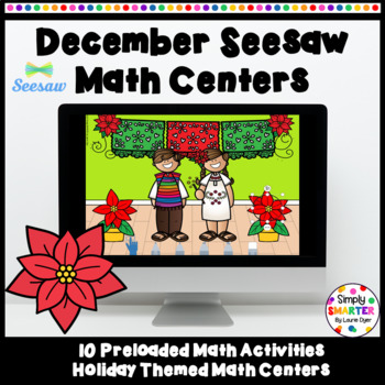 Preview of December Preloaded Seesaw Kindergarten Math Centers