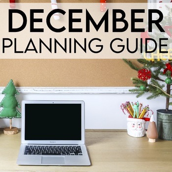 Preview of December Planning Guide - A Free Guide for Kindergarten Activities