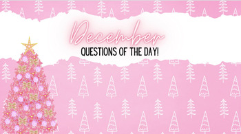 Preview of December Questions of the Day!