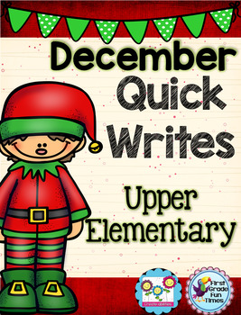 Preview of Christmas Activities December Quick Writes Writing Prompts for Upper Elementary