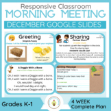 December: Responsive Classroom Morning Meeting Slides (4 W