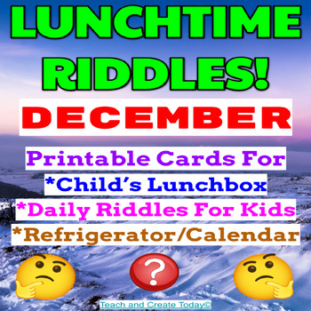 Preview of December Winter Riddle Cards Printable Lunch Box Notes  3rd 4th 5th grade