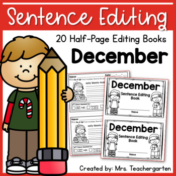 Sentence Editing - December by Mrs Teachergarten | TpT