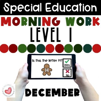 Preview of December Special Education Digital Morning Work-Level 1-Boom Cards™