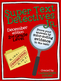 December Text Detectives Jr.- Text Evidence for 2nd Grade