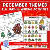 December Themed Adapted Unit for ELA, Writing and Math in 