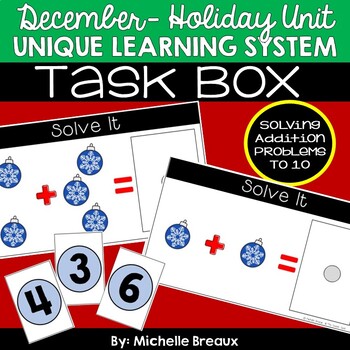 Preview of December Unique Learning System Task Box- Addition to 10 (SPED, Autism)