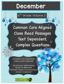 Preview of December 6th (V2) Common Core Close Read with Text Dependent Complex Questions