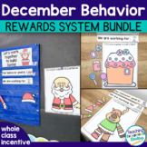 December Whole Class Reward System Build-a-Reward ™ Behavi