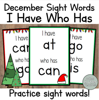 Preview of December + Winter Sight Words I Have Who Has Game - Kindergarten, VPK, 1st Grade