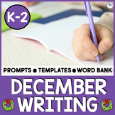 December Writing Prompts And Centers For Kindergarten And 