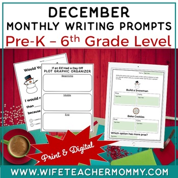 Preview of December Writing Prompts PreK-6th Grades PRINT + GOOGLE MEGA BUNDLE