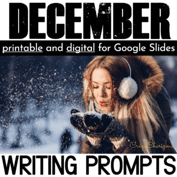 Preview of December Writing Prompts about Winter, Christmas, Hanukkah