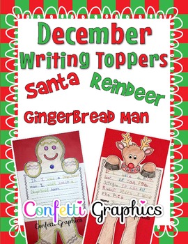 Preview of December Christmas Writing Toppers No Prep Santa Gingerbread Reindeer  K 1 2 3