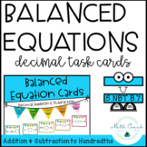 Decimal Addition & Subtraction Task Cards | Balanced Equat