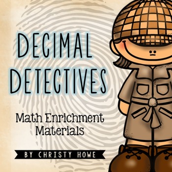 Preview of Decimal Detectives! Place Value Enrichment Activities