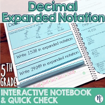 Preview of Decimal Expanded Notation Interactive Notebook Activity & Quick Check TEKS 5.2A