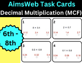 Decimal Multiplication Task Cards AimsWeb Grades 6-8 Menta