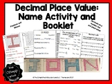 Decimal Place Value Name Activity and Booklet