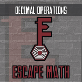 Decimal Operations Escape Room Activity - Printable & Digi