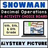 4th 5th 6th Grade Math ⭐ Decimal Operations ⭐  SNOWMAN Mys