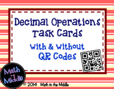 Decimal Operations Task Cards - with & without QR codes