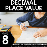 Decimal Place Value - 4th Grade Math Workshop Activites Ma