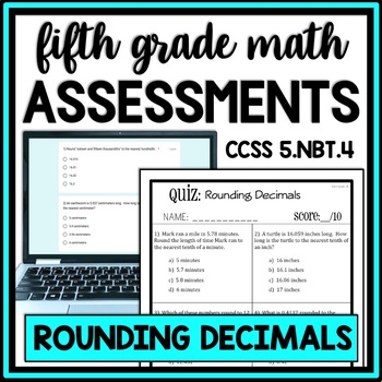 5th Grade Rounding Decimals Quiz, Decimal Place Value Assessment 5.NBT.4