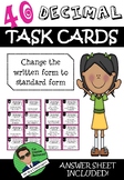 Decimal Task Cards - Written to Standard Form
