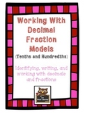 Decimal and Fraction Models: Working With and Identifying 