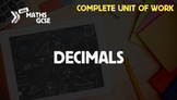 Decimals - Complete Unit of Work