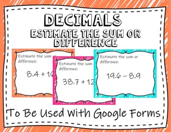 Preview of Decimals: Estimate Sums and Differences (Google Forms and Distant Learning)