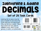 Decimals - Identifying and Adding  - Task Cards - Set of 24