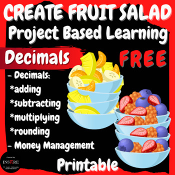 Preview of Decimals & Money Project Based Learning CREATE FRUIT SALAD PBL Math Enrichment