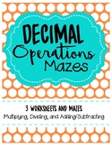 Decimals Operations Maze and Worksheets
