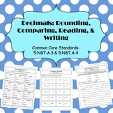 Decimals: Rounding, Comparing, Reading, & Writing - CCSS 5